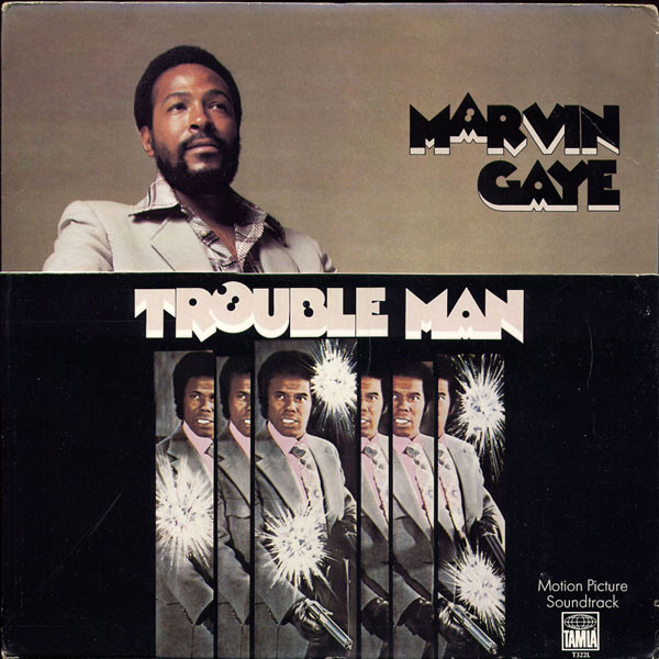 Marvin Gaye: Trouble Man (1972)